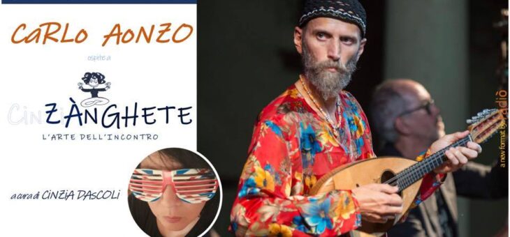 Carlo Aonzo a “Zànghete – l’arte dell’incontro” on-live su Radiò